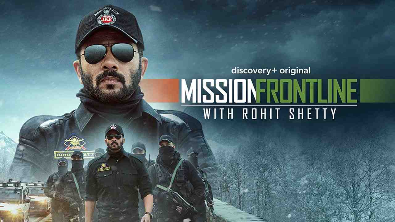 Mission Frontline with Rohit Shetty S1 Ep.01 (2022) Hindi Web Series HEVC ESub